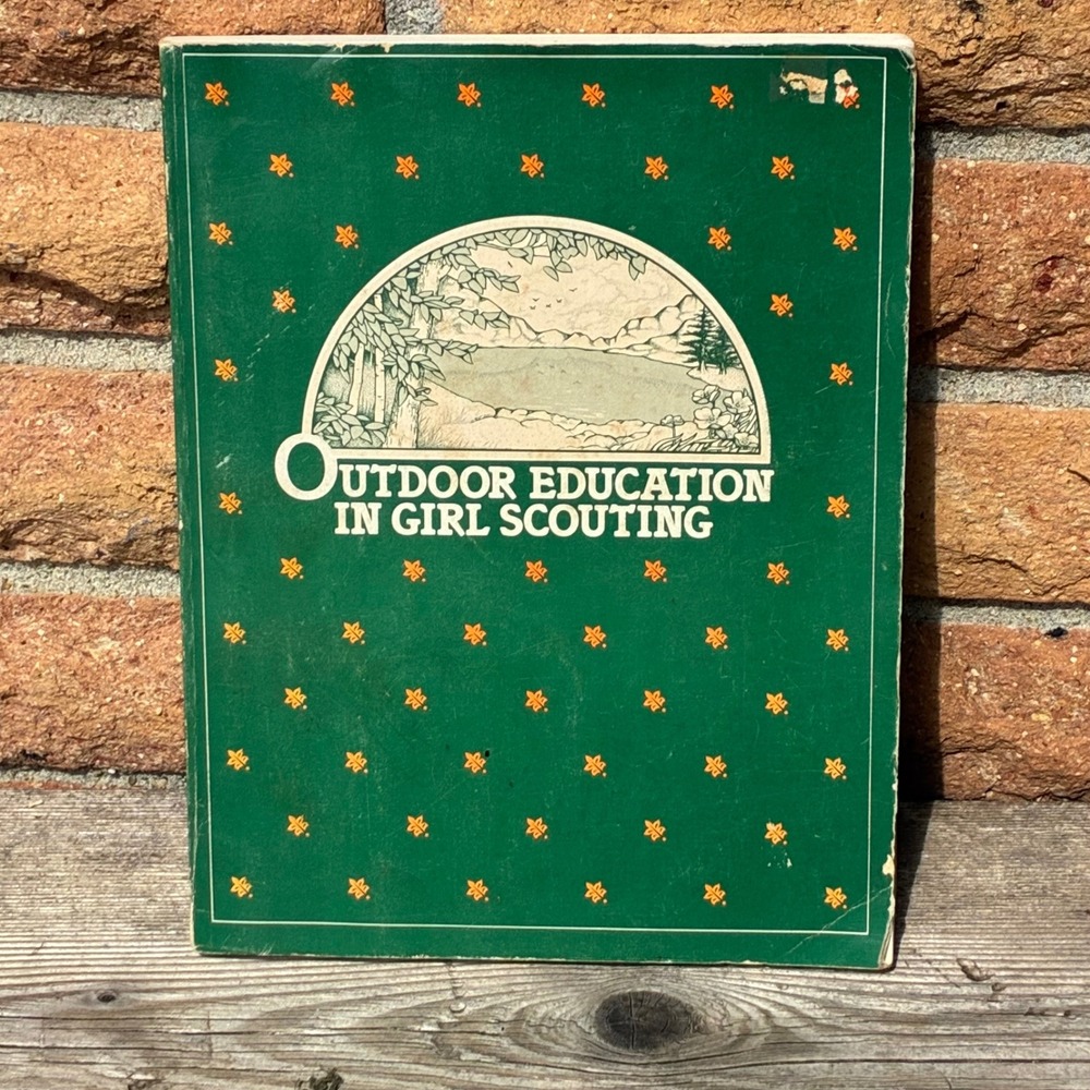 Girl Scouts Outdoor Education In Girl Scouting Book 1984 Vintage Camping Manual